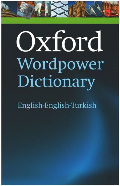 Oxford Wordpower Dictionary (English-English-Turkish)