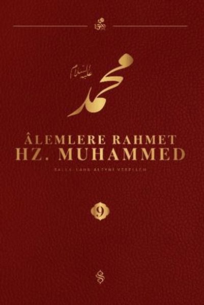 Alemlere Rahmet Hz. Muhammed S.A.V - 9