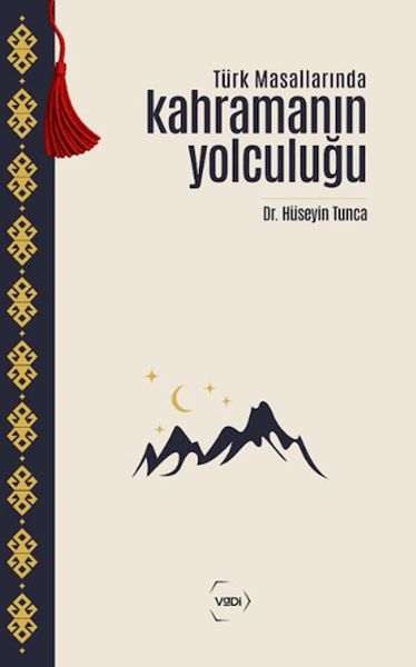 Türk Masallarında Kahramanın Yolculuğu