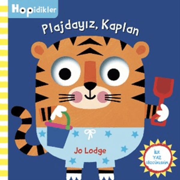 Hopidikler, Plajdayız Kaplan