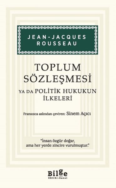 Toplum Sözleşmesi ya da Politik Hukukun İlkeleri