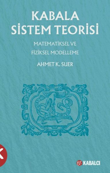 Kabala Sistem Teorisi Matematiksel ve Fiziksel Modelleme