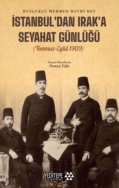 İstanbul’dan Irak’a Seyahat Günlüğü