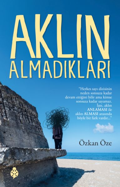 Aklın Almadıkları