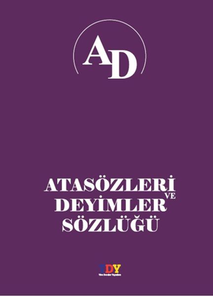 Atasözleri ve Deyimler Sözlüğü