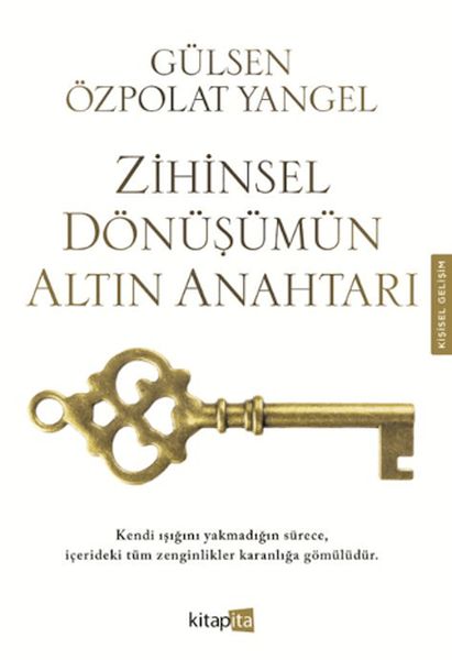 Zihinsel Dönüşümün Altın Anahtarı