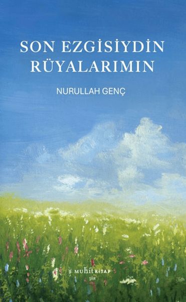 Son Ezgisiydin Rüyalarımın