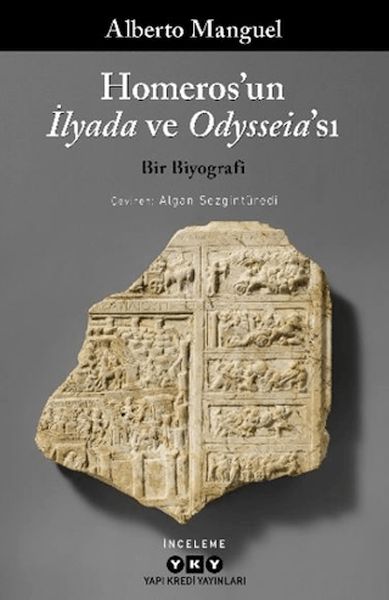 Homeros'un İlyada ve Odysseia'sı - Bir Biyografi
