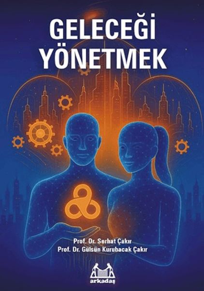 Geleceği Yönetmek
